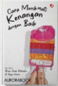 Image of Cara menikmati Kenangan Dengan Baik