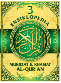 Image of 3 Ensiklopedia Mukjizat & Khasiat Al-Qur'an