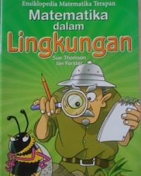 Image of Ensiklopedia matematika terapan : matematika dalam lingkungan