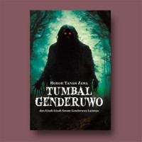 Image of Horor Tanah Jawa: Tumbal Genderuwo dan Kisah-Kisah Seram Genderuwo Lainnya