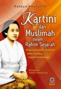Image of Kartini dan Muslimah dalam Rahim Sejarah