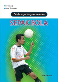 Image of OLAHRAGA KEGEMARANKU SEPAK BOLA