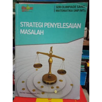 Image of Strategi Penyelesaian Masalah (Seri Olimpiade Sains Matematika SMP/MTS )